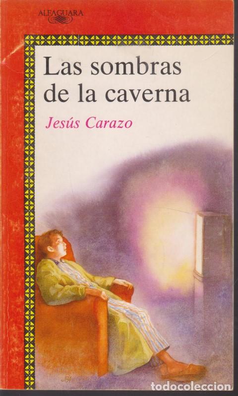 Libros: LAS SOMBRAS DE LA CAVERNA - JESUS CARAZO - Foto 1