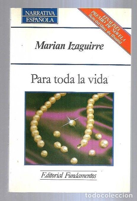 Libros: PARA TODA LA VIDA - IZAGUIRRE, MARIAN - Foto 1