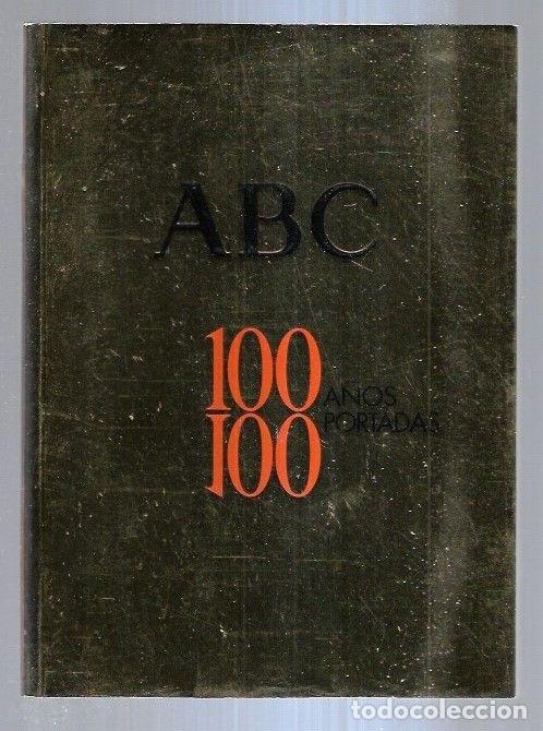 Libros: ABC. 100 A&Ntilde;OS, 100 PORTADAS - VARIOS - Foto 5