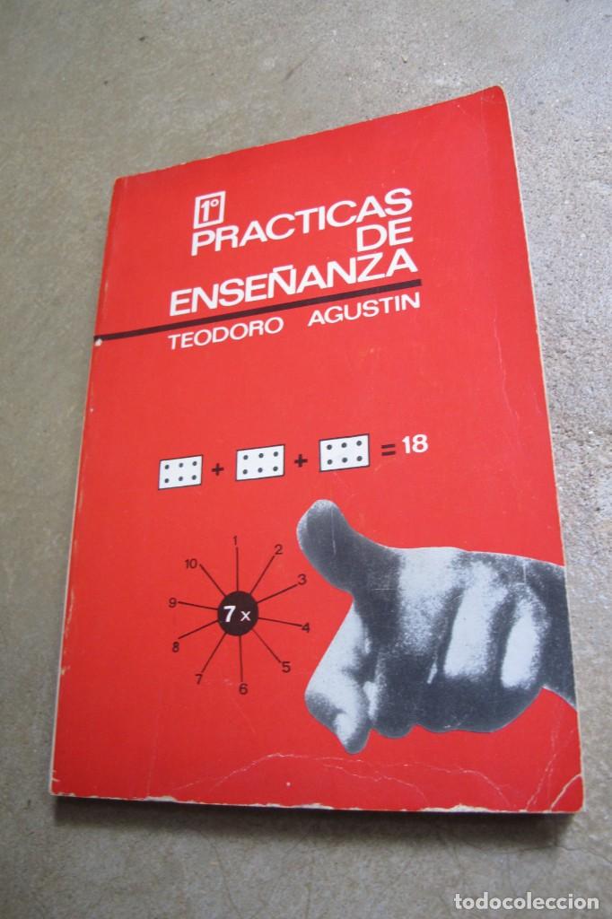 Libros: PRACTICAS DE ENSE&Ntilde;ANZA. TEODORO AGUSTIN. 1&ordm; - Foto 1