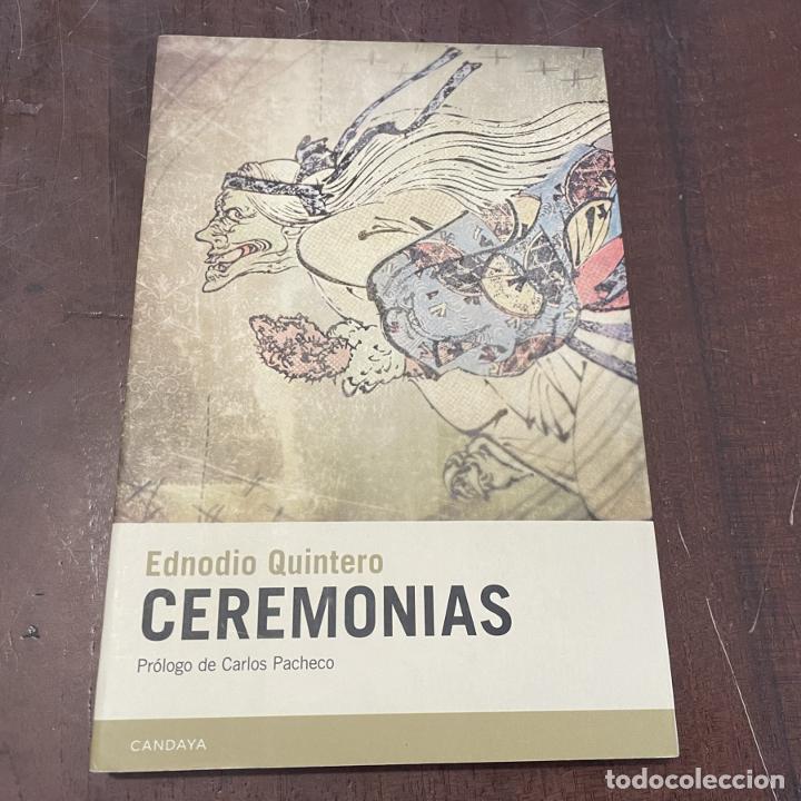 Libros: Ceremonias - Ednodio Quintero - Foto 1