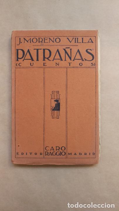 Libros: Patra&ntilde;as. Cuentos. - &rdquo;MORENO VILLA, JOS&Eacute;.&rdquo; - Foto 1