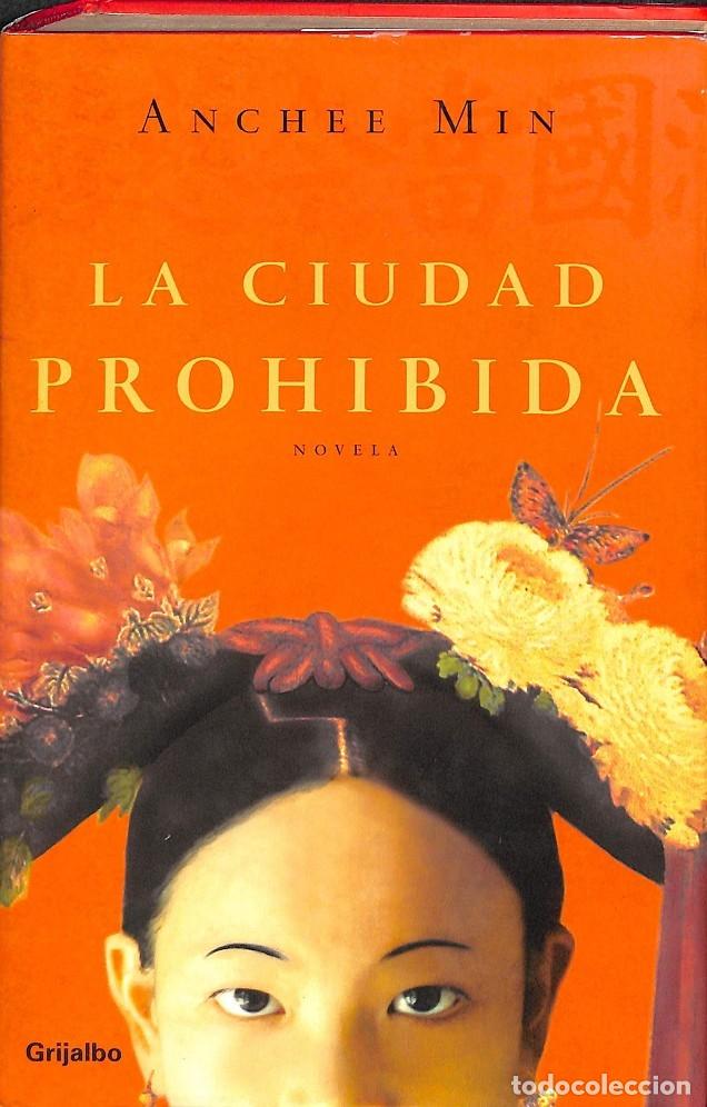 Libros: Ciudad Prohibida, La - Anchee Min - Foto 1