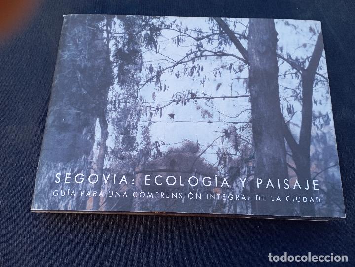 Libros: SEGOVIA: ECOLOGIA Y PAISAJE. GUIA PARA UNA COMPRENSION INTEGRAL DE LA CIUDAD.