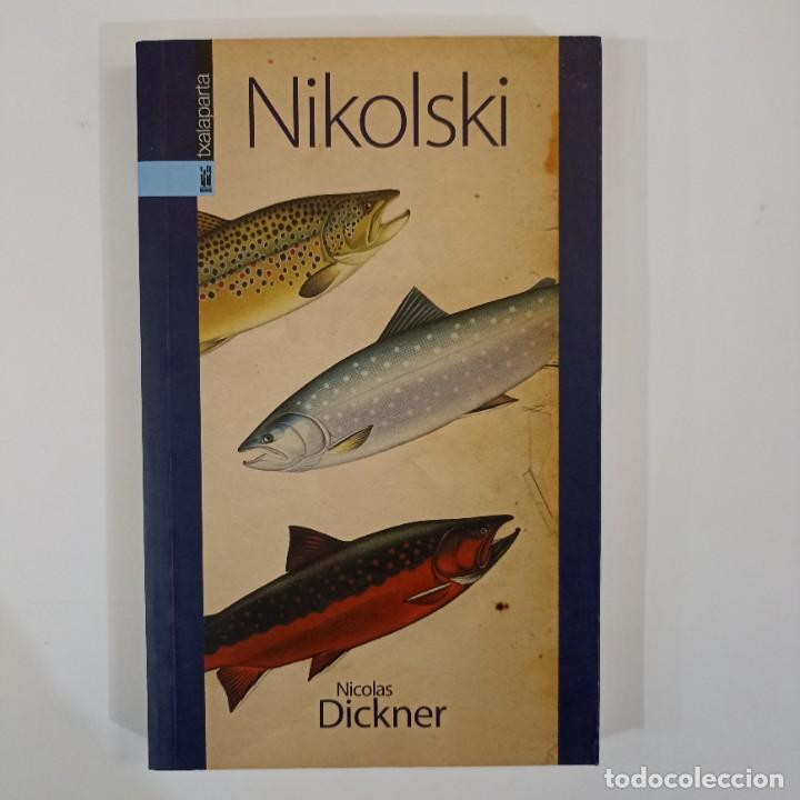 Libros: Nicolas Dickner - Nikolski - Foto 1