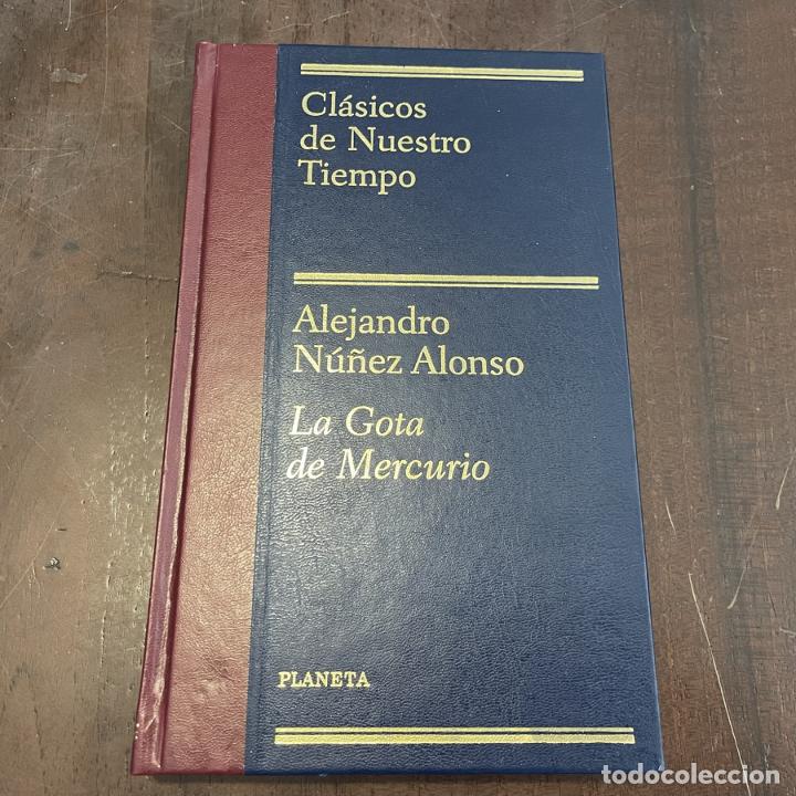 Libros: La Gota de Mercurio - Alejandro N&uacute;&ntilde;ez Alonso - Foto 1