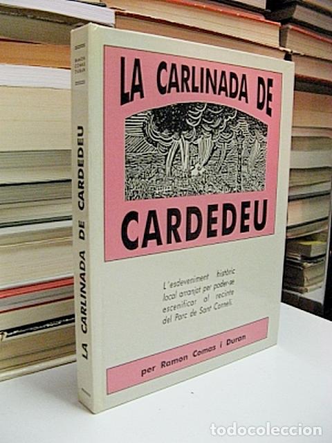 Libros: COMAS I DURAN, Ramon. - LA CARLINADA DE CARDEDEU. - Foto 1