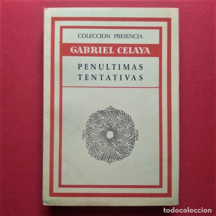 Libros: PEN&Uacute;LTIMAS TENTATIVAS. - CELAYA, Gabriel. - Foto 1