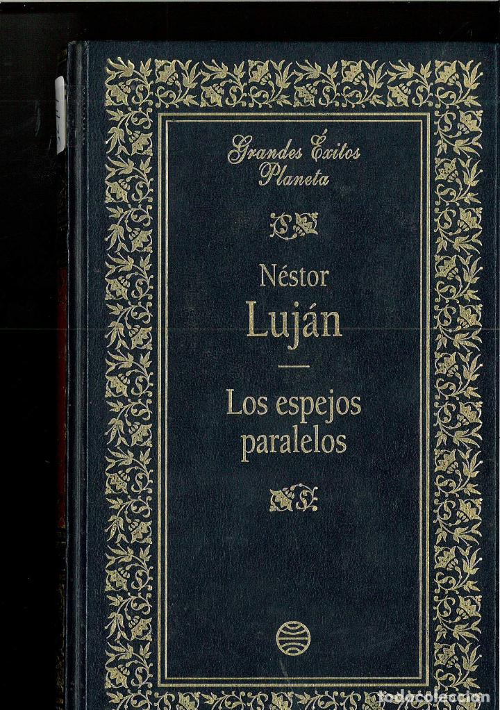 Libros: LOS ESPEJOS PARALELOS - N&eacute;stor Juj&aacute;n - Foto 1