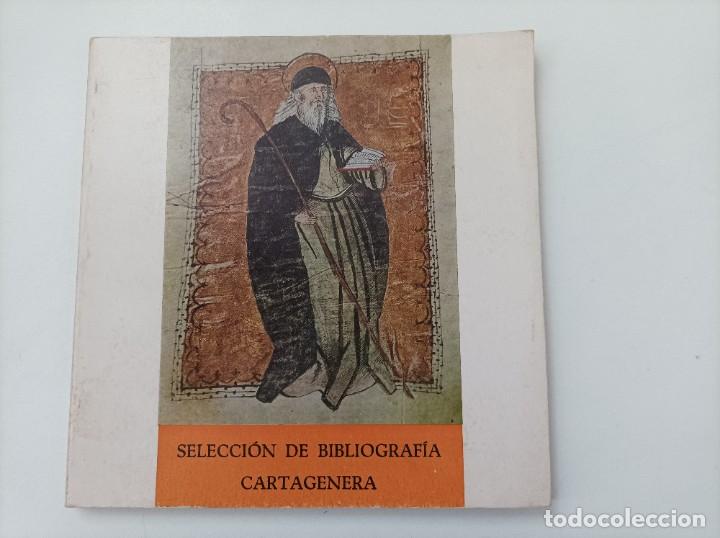 Libri di seconda mano: CARTAGENA - SELECCION DE BIBLIOGRAFIA CARTAGENERA. Catalogo expo. Inauguracion Casa de Cultura 19671