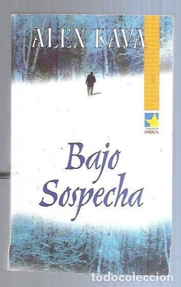 Libros: BAJO SOSPECHA - KAVA, ALEX - Foto 3