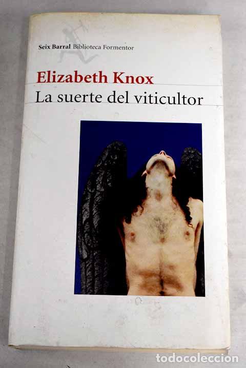 Libros: La suerte del viticultor.- Knox, Elizabeth - Foto 1