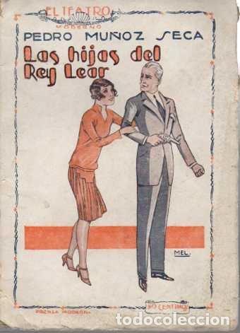 Libros: LAS HIJAS DEL REY LEAR. COMEDIAS EN TRES ACTOS. - MU&Ntilde;OZ SECA, Pedro. - Foto 1