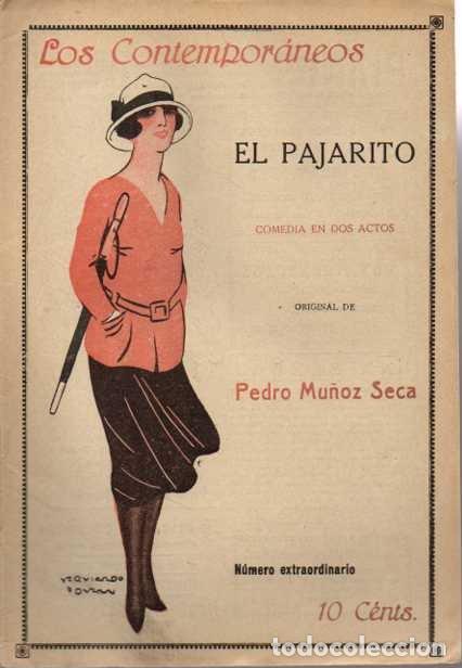 Libros: EL PAJARITO. COMEDIA EN DOS ACTOS. - MU&Ntilde;OZ SECA, Pedro. - Foto 1