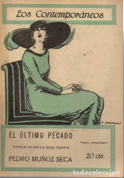 Libros: EL &Uacute;LTIMO PECADO. COMEDIA EN TRES ACTOS Y UN EP&Iacute;LOGO. - MU&Ntilde;OZ SECA, Pedro. - Foto 1