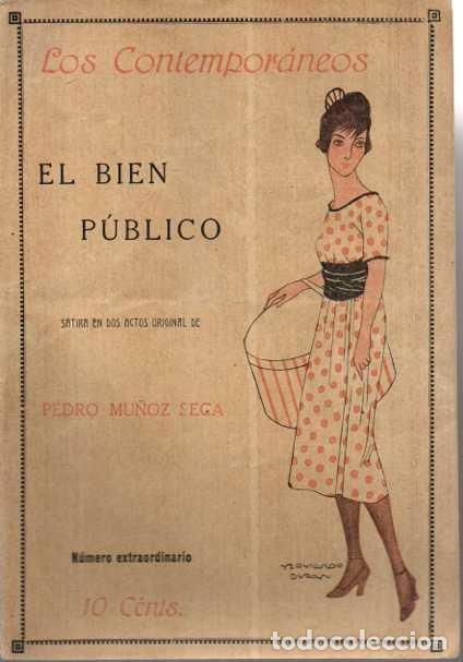 Libros: EL BIEN P&Uacute;BLICO. S&Aacute;TIRA EN DOS ACTOS. - MU&Ntilde;OZ SECA, Pedro. - Foto 1