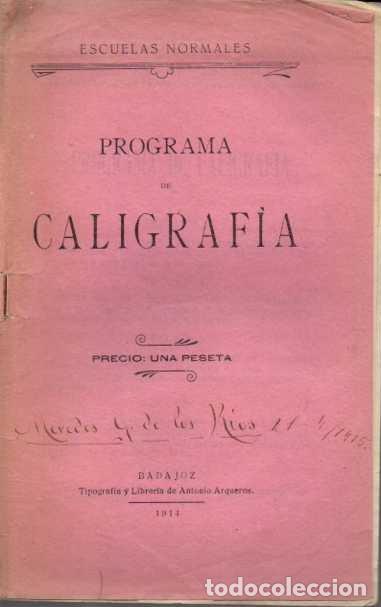 Libros: ESCUELAS NORMALES. PROGRAMA DE CALIGRAF&Iacute;A. - AN&Oacute;NIMO. - Foto 1