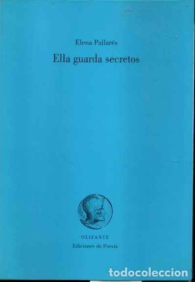 Libros: ELLA GUARDA SECRETOS. - PALLAR&Eacute;S, Elena. - Foto 1