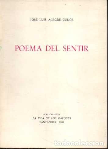 Libros: POEMA DEL SENTIR. - ALEGRE CUD&Oacute;S, Jos&eacute; Luis. - Foto 1