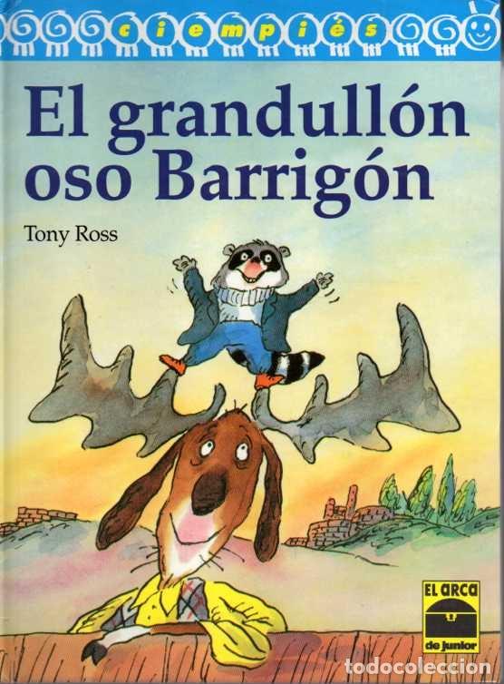Libros: EL GRANDULL&Oacute;N OSO BARRIG&Oacute;N. - ROSS, Tony. - Foto 1