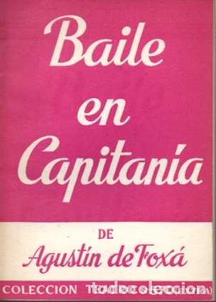 Libros: BAILE EN CAPITAN&Iacute;A. - FOX&Aacute;, Agust&iacute;n de. - Foto 1