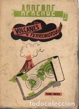 Libros: VOLCANES Y TERREMOTOS. - PORTIER, Pierre. - Foto 1