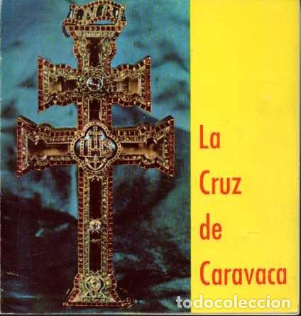 Libros: LA CRUZ DE CARAVACA. - MAYOR IZQUIERDO, Leonardo. - Foto 1