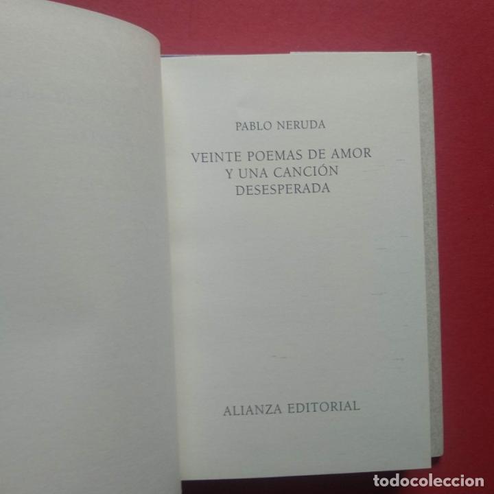 Libros: Veinte Poemas de Amor y una Canci&oacute;n Desesperada. - Neruda, Pablo. - Foto 3