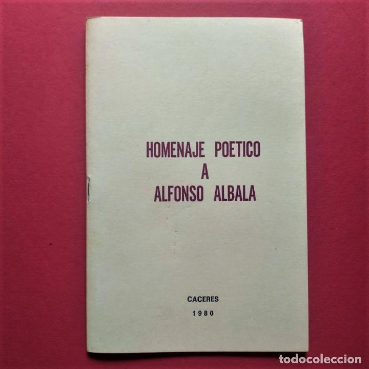 Libros: Homenaje Po&eacute;tico a Alfonso Albal&aacute;. - Alfonso Albal&aacute;. - Foto 1