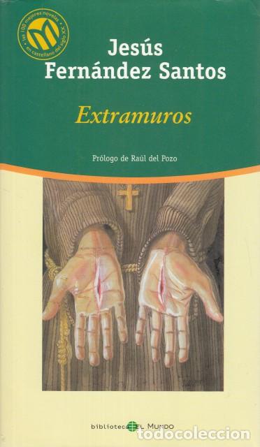 Libros: EXTRAMUROS - Fern&aacute;ndez Santos, Jes&uacute;s - Foto 1