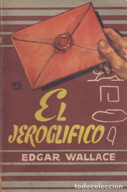 Libros: EL JEROGL&Iacute;FICO - WALLACE, EDGAR - Foto 1