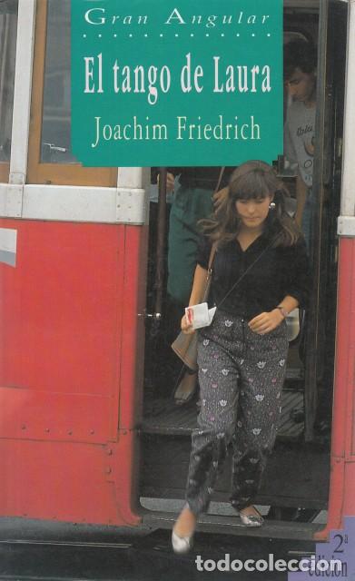 Libros: EL TANGO DE LAURA - FRIEDRICH, JOACHIM - Foto 1