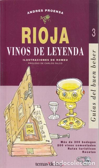 Libros: RIOJA, VINOS DE LEYENDA - Proensa, Andr&eacute;s - Foto 1