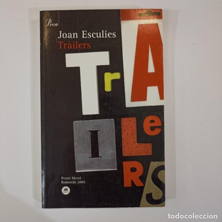 Libros: Joan Esculies - Tr&agrave;ilers - Foto 1
