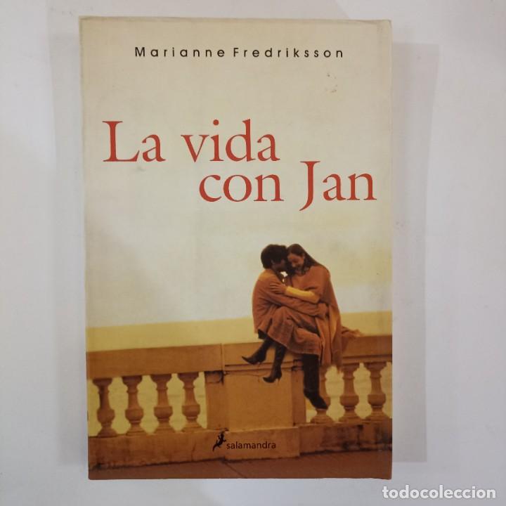 Libros: Marianne Fredriksson - La vida con Jan (Novela) - Foto 1