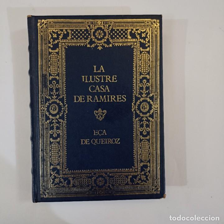 Libros: Jos&eacute; Mar&iacute;a E&ccedil;a de Queiroz - La ilustre casa de Ramires - Foto 1