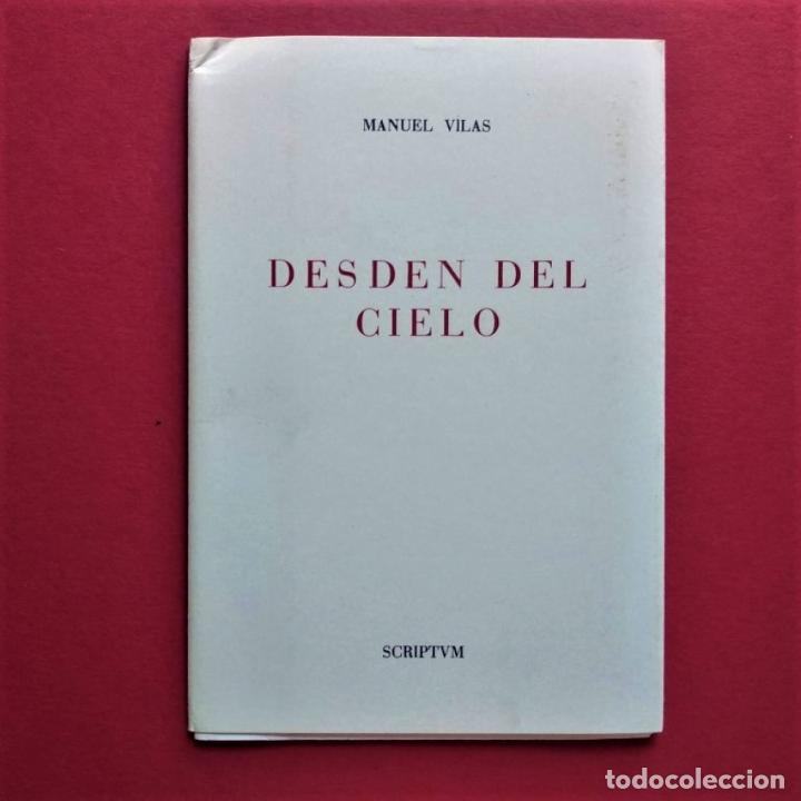 Libros: Desd&eacute;n del Cielo. - Vilas, Manuel. - Foto 1