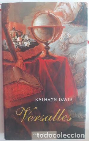 Libros: Versalles - Kathryn Davis - Foto 1