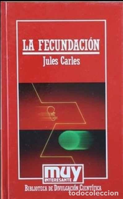 Libros: La fecundaci&oacute;n - Jules Carles - Foto 1