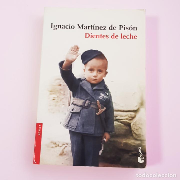 Livres: LIBRO-DIENTES DE LECHE-IGNACIO MARTINEZ DE PIS&Oacute;N-2009-SEIX BARRAL-BUEN ESTADO-COLECCIONISTAS.