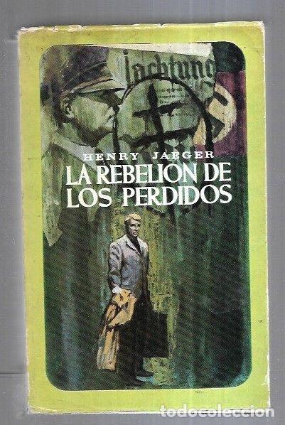 Libros: REBELION DE LOS PERDIDOS - LA - JAEGER, HENRY - Foto 2