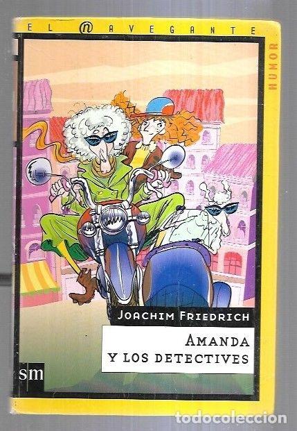 Libros: AMANDA Y LOS DETECTIVES - FRIEDRICH, JOACHIM - Foto 3