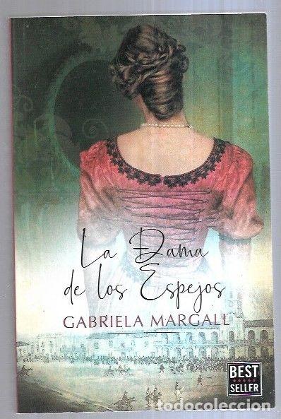 Libros: DAMA DE LOS ESPEJOS - LA - MARGALL, GABRIELA - Foto 1