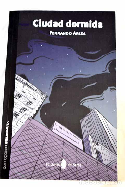 Libros: Ciudad dormida.- Gonz&aacute;lez-Ariza, Fernando - Foto 1