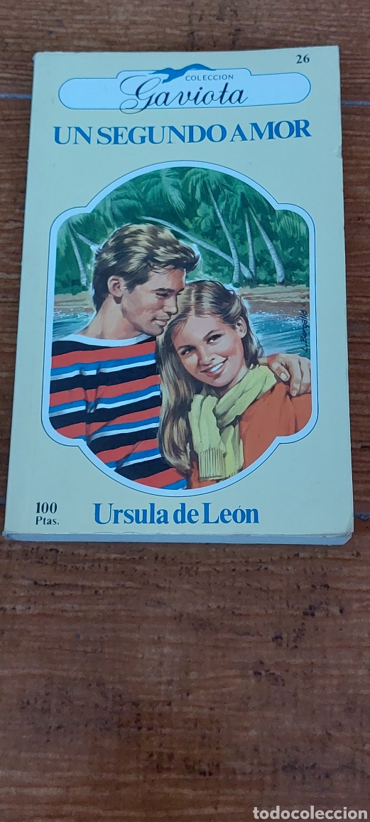 Libros: Libro Un Segundo Amor -Ursula de Le&oacute;n, Colecci&oacute;n Gaviota - Foto 1