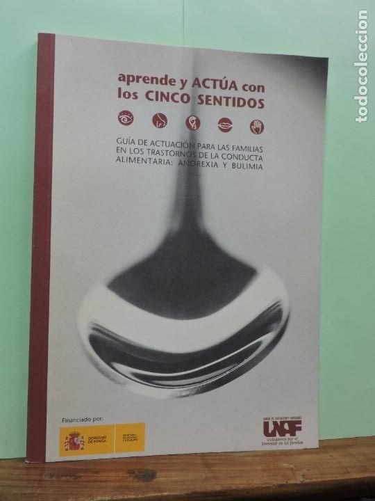 Livros em segunda m&atilde;o: Aprende y act&uacute;a con los cinco sentidos. Trastornos de la conducta alimentaria anorexia y bulimia.