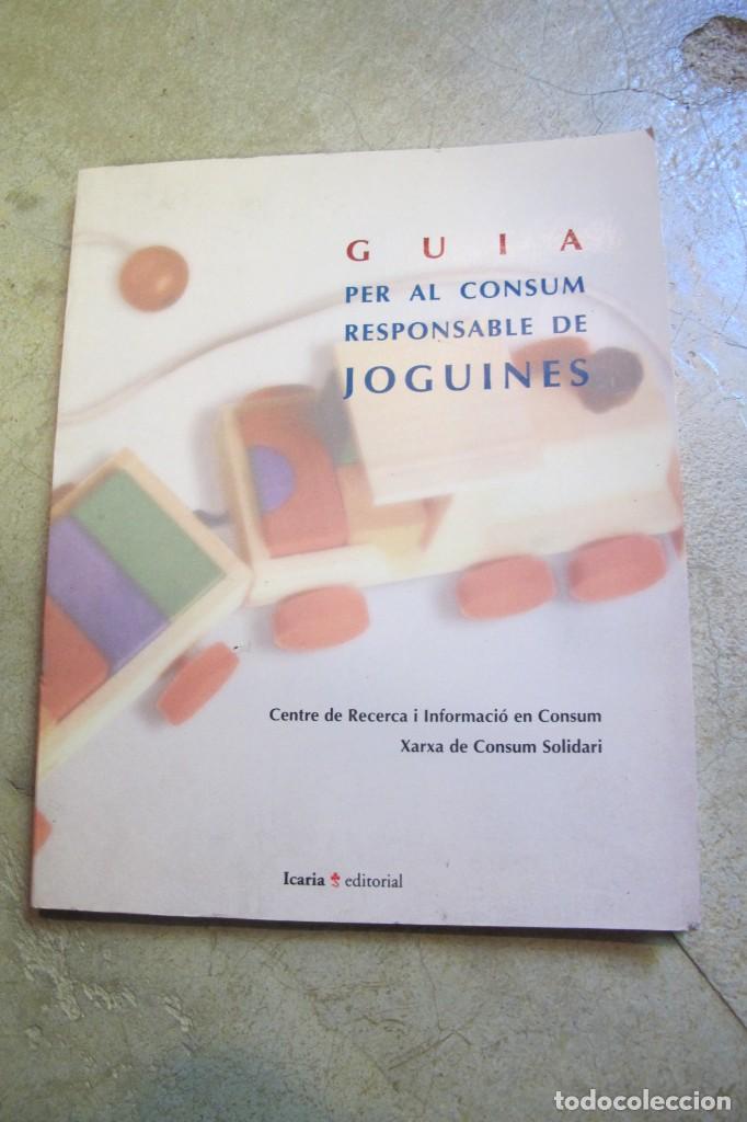 Libros: GUIA PER AL CONSUM RESPONSABLE DE JOGUINES. CENTRE DE RECERCA I INFORMACIO EN CONSUM