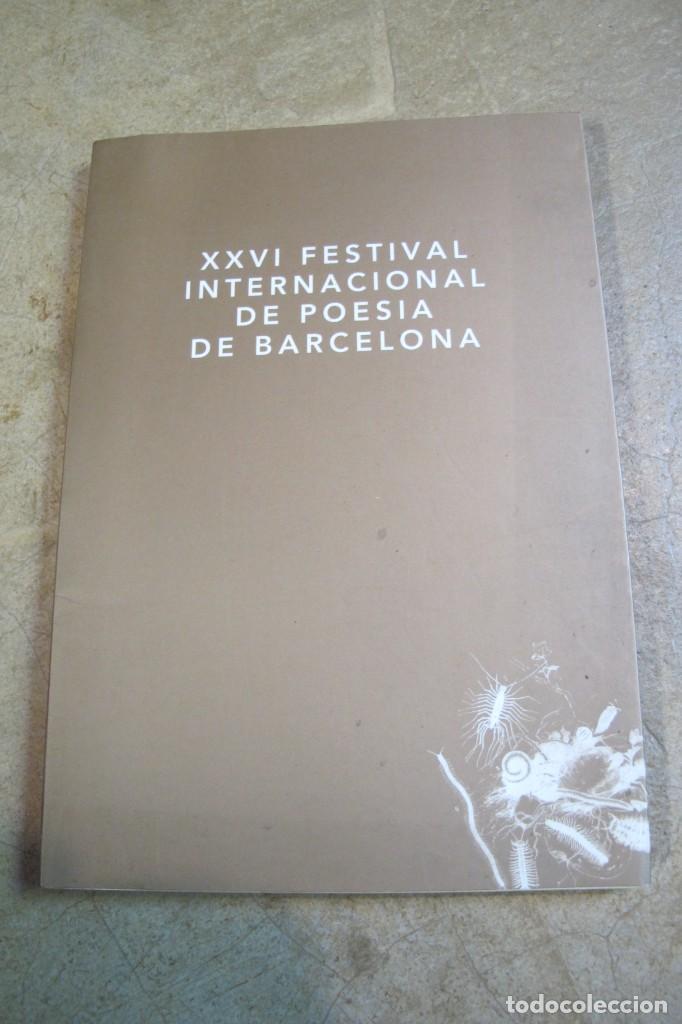 Livres: XXVI FESTIVAL INTERNACIONAL DE POESIA DE BARCELONA
