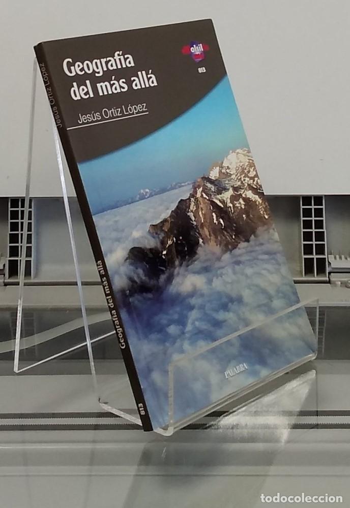 Libros: Geograf&iacute;a del m&aacute;s all&aacute; - Jes&uacute;s Ortiz L&oacute;pez - Foto 1