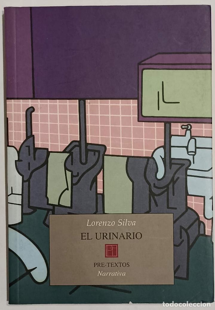 Libros: SILVA, Lorenzo. - El urinario. - Foto 1